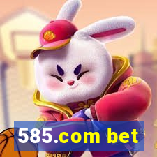 585.com bet